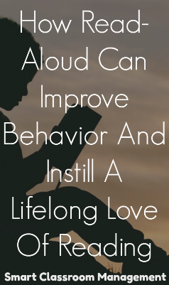 Smart Classroom Management: How Read-Aloud Can Improve Behavior And Instill A Lifelong Love Of Reading